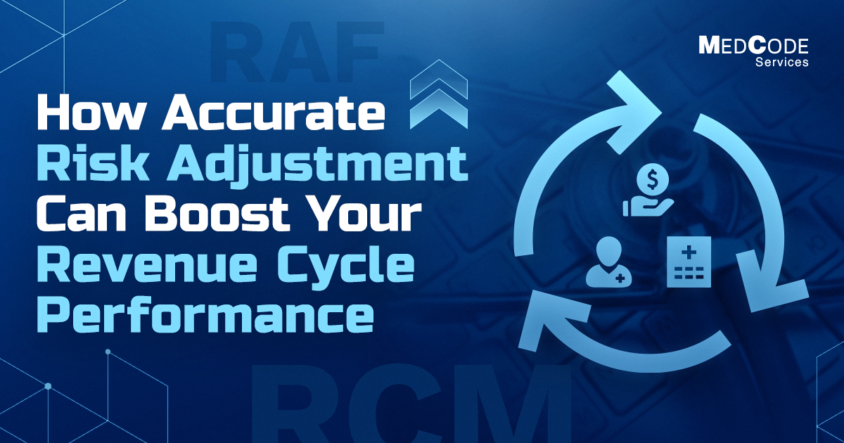 How-Accurate-Risk-Adjustment-Can-Boost-Your-Revenue-Cycle-Performance