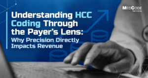 Understanding-HCC-Coding-Through-the-Payers-Lens
