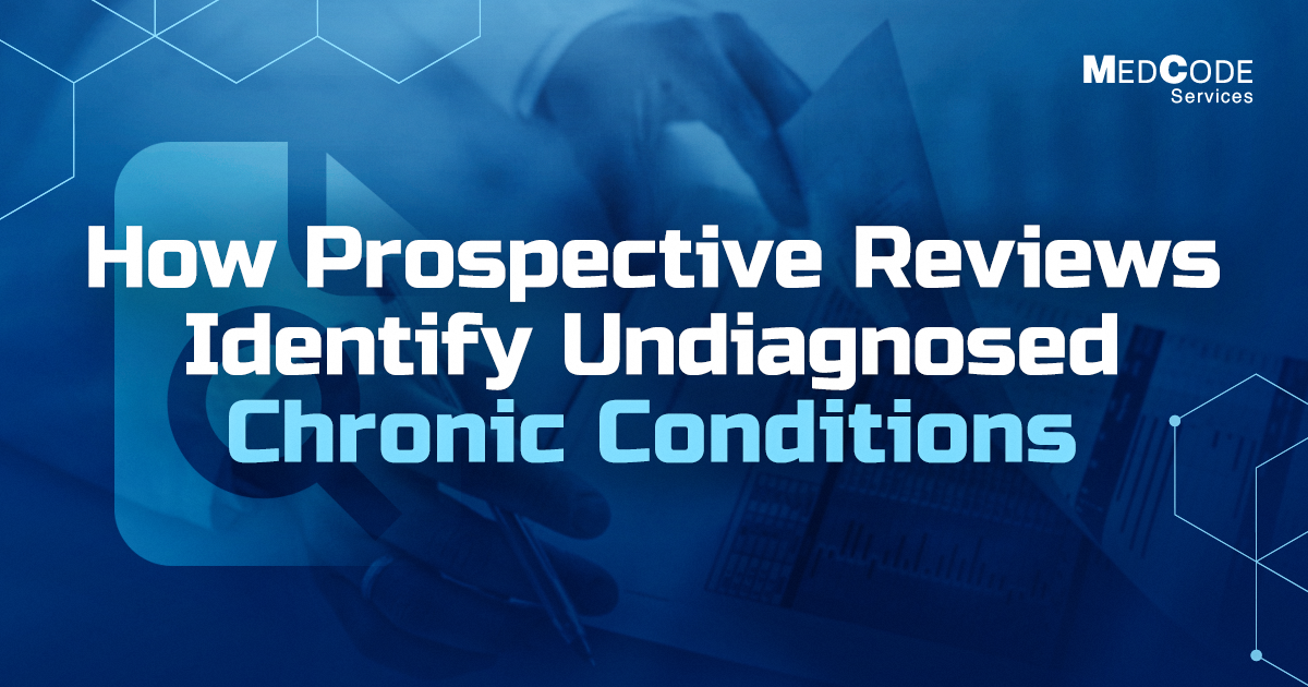 How-Prospective-Reviews-Identify-Undiagnosed-Chronic-Conditions